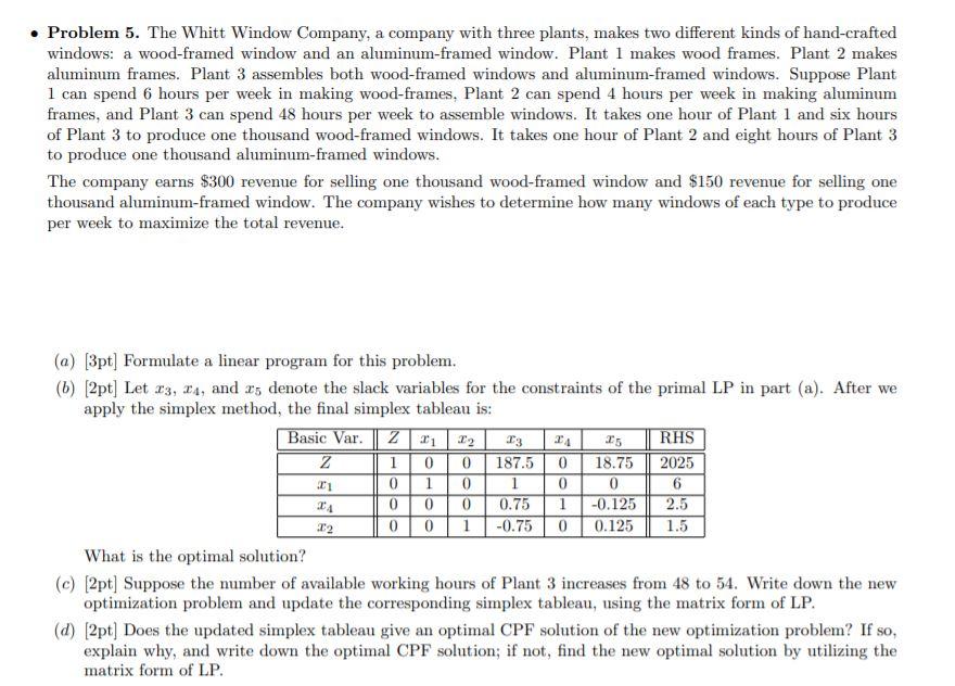 I ONLY NEED ANSWERS TO E F AND G Problem 5. The