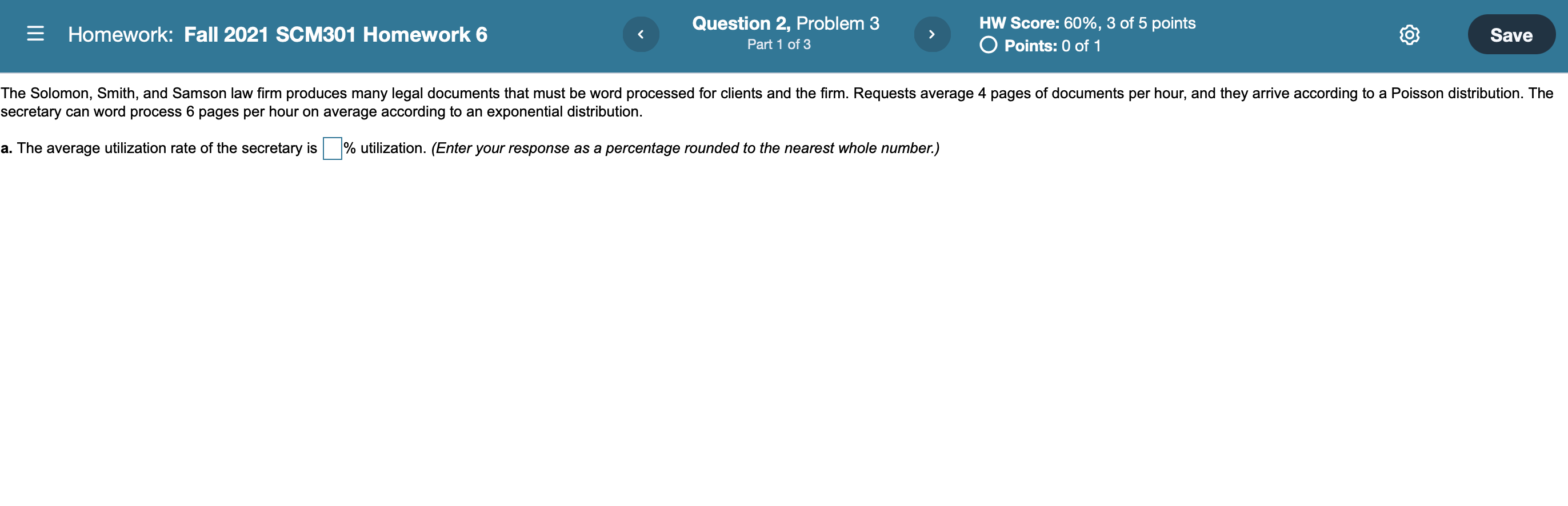 = Homework: Fall 2021 SCM301 Homework 6 Question