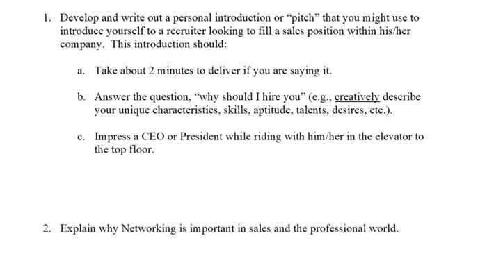 1. Develop and write out a personal introduction