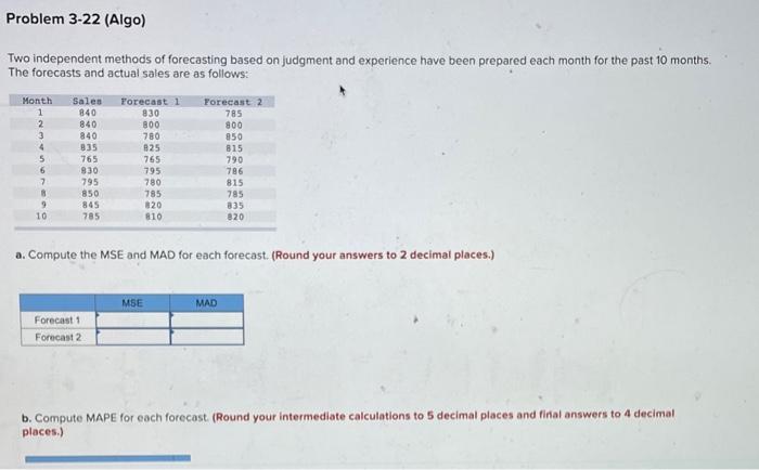 Problem 3-22 (Algo) Two independent methods of