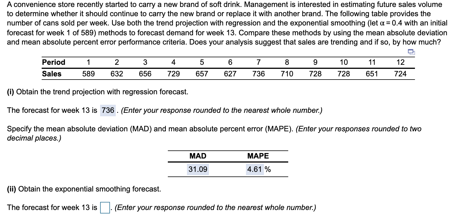 2. Find the mean absolute deviation (MAD). 3.