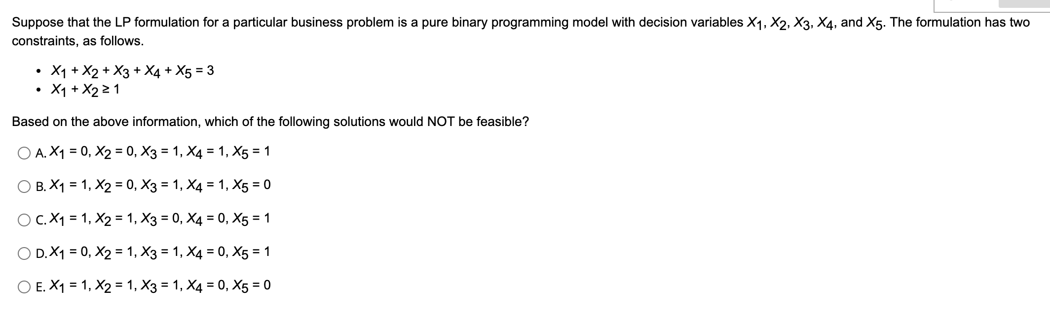 Suppose that the LP formulation for a particular