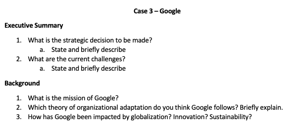 Case 3 - Google Executive Summary 1. What is the