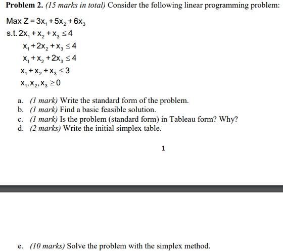 Problem 2. (15 marks in total) Consider the