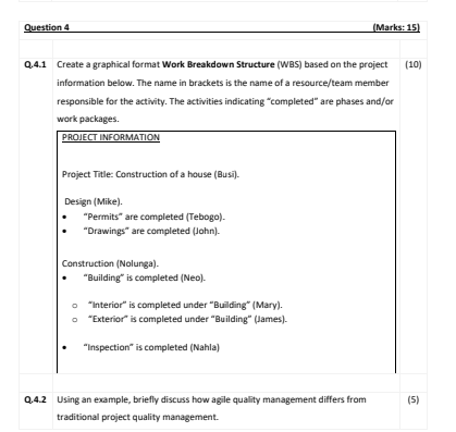 Question 4 (Marks: 15) (10) Q.4.1 Create a