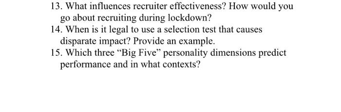 13. What influences recruiter effectiveness? How