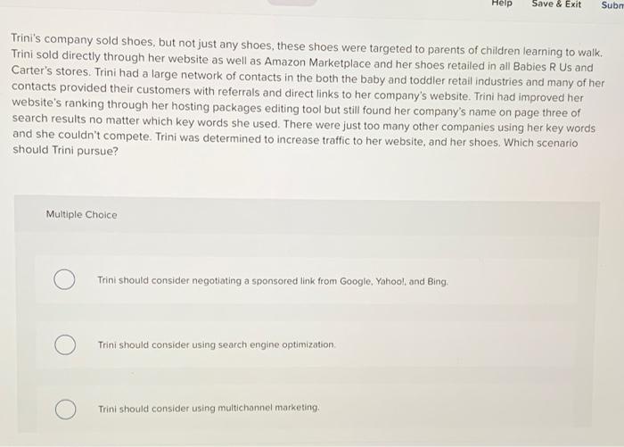 Help Save & Exit Sub Trini's company sold shoes,