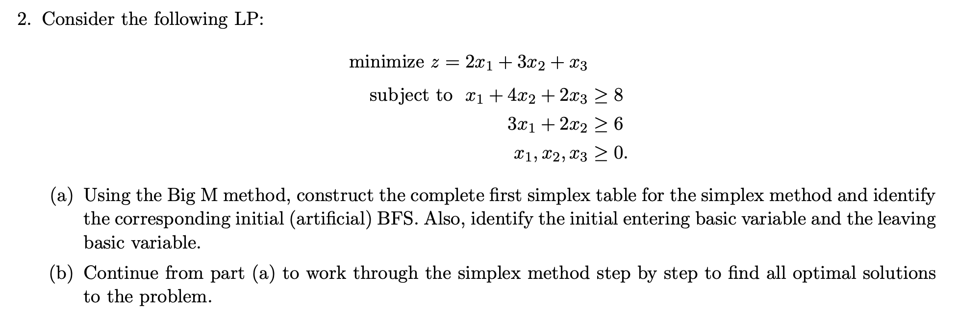2. Consider the following LP: minimize z = 2x1 +