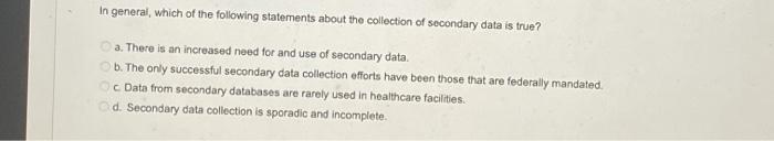 In general, which of the following statements