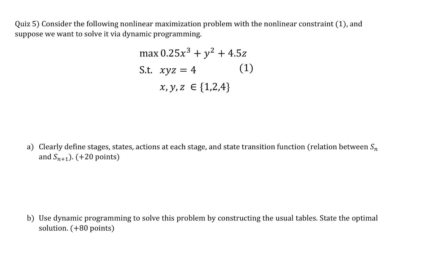Quiz 5) Consider the following nonlinear