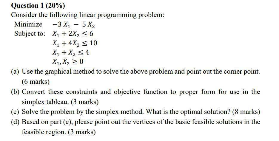 Question 1 (20%) Consider the following linear