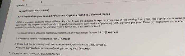 urgent plz fast Question 1 Capacity Question (S