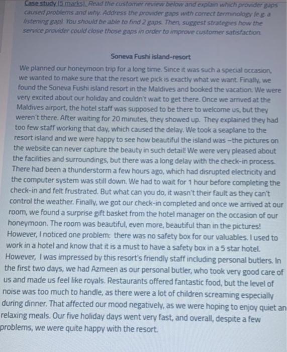 Case study. 15 marks Read the customer review