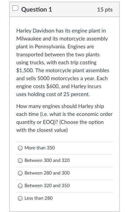 please answe question 5 with work Question 1 15