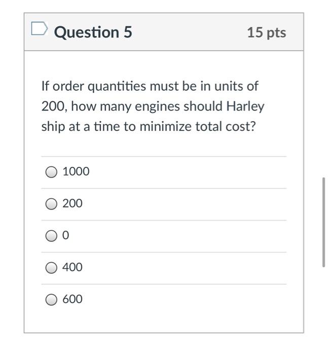 please answe question 5 with work Question 1 15