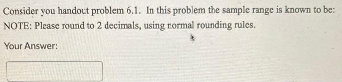 Practice Problem 6.1 Computing X-BAR CHARTS Hour