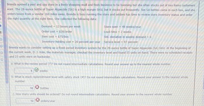 Brenda opened a pool and spa store in a lively