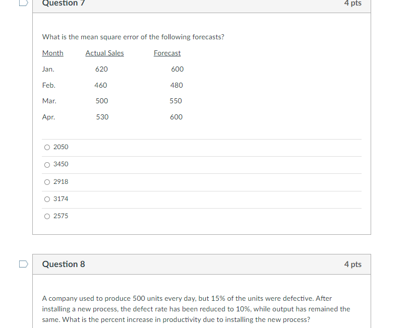 L) Question 7 4 pts What is the mean square error