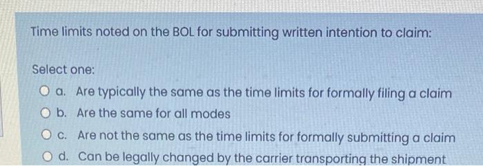 Time limits noted on the BOL for submitting