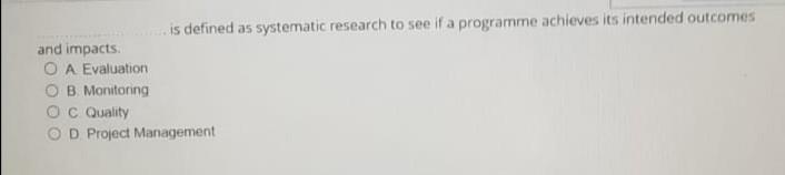 is defined as systematic research to see if a