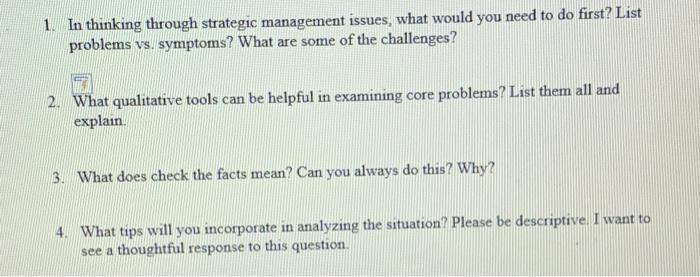 1. In thinking through strategic management
