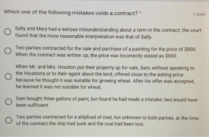 Which one of the following mistakes voids a