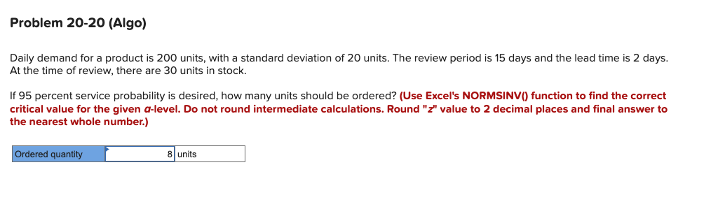 Problem 20-20 (Algo) Daily demand for a product