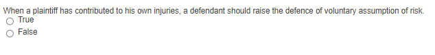 When a plaintiff has contributed to his own