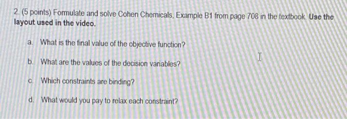 2. (5 points) Formulate and solve Cohen