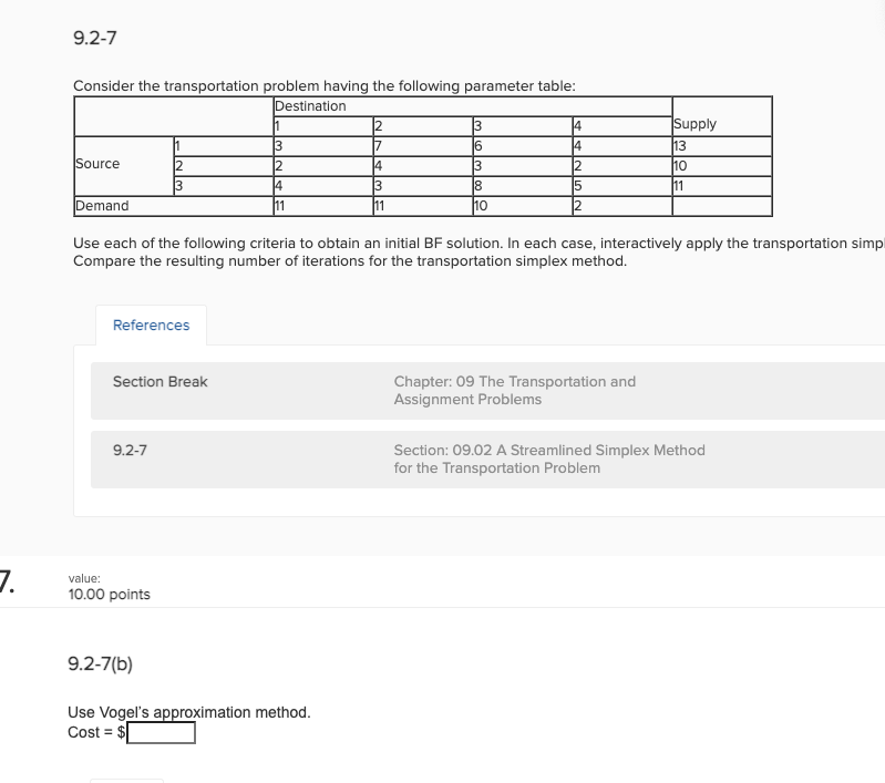 9.2-7 Consider the transportation problem having