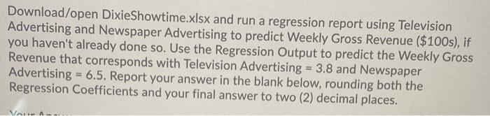 Download/open DixieShowtime.xlsx and run a