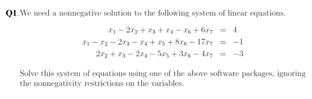 Solve this question by hand Q1. We need a