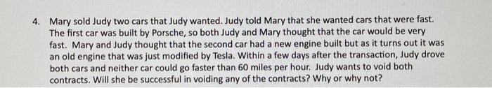 4. Mary sold Judy two cars that Judy wanted. Judy