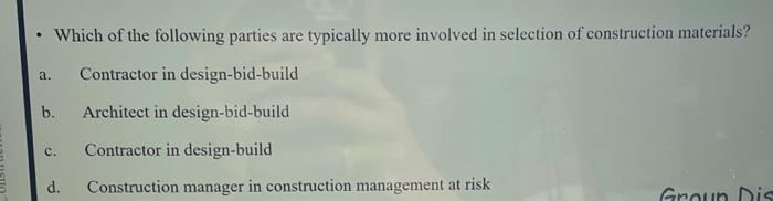 . Which of the following parties are typically