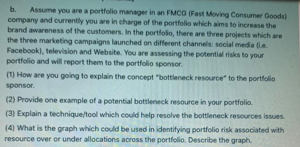 b. Assume you are a portfolio manager in an FMCG