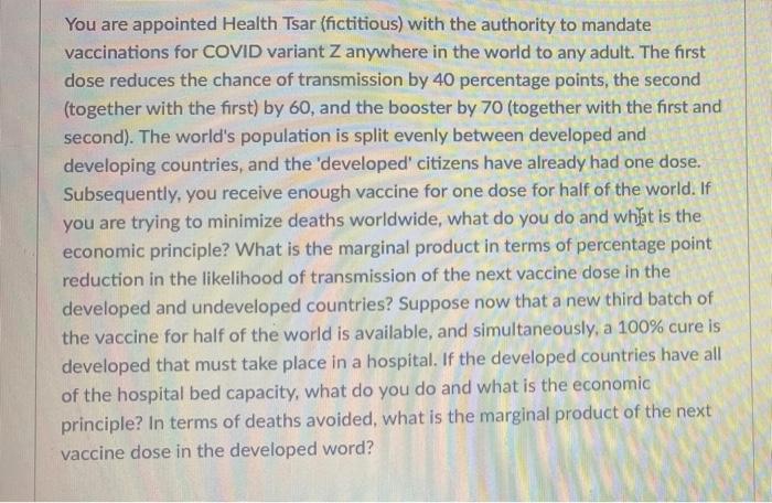 You are appointed Health Tsar (fictitious) with