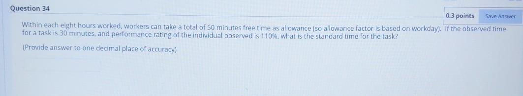 Question 34 0.3 points Save Answer Within each