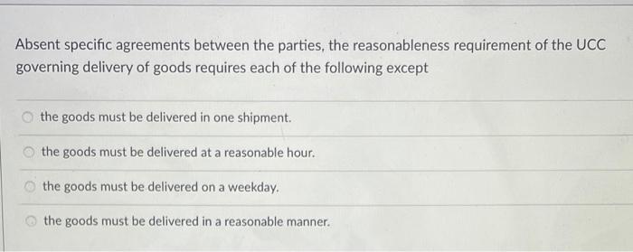 Absent specific agreements between the parties,