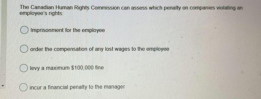 The Canadian Human Rights Commission can assess