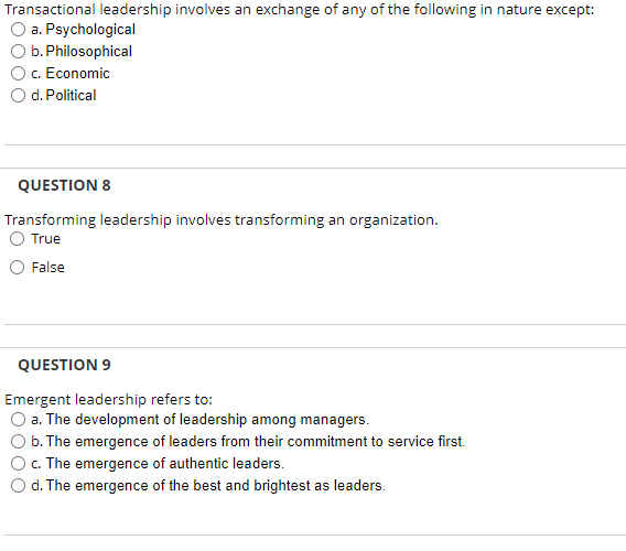 Transactional leadership involves an exchange of