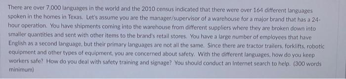 There are over 7,000 languages in the world and