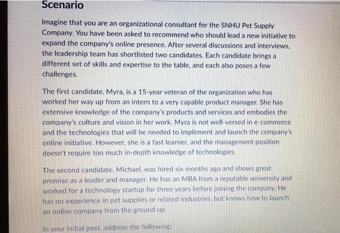 Scenario Imagine that you are an organizational