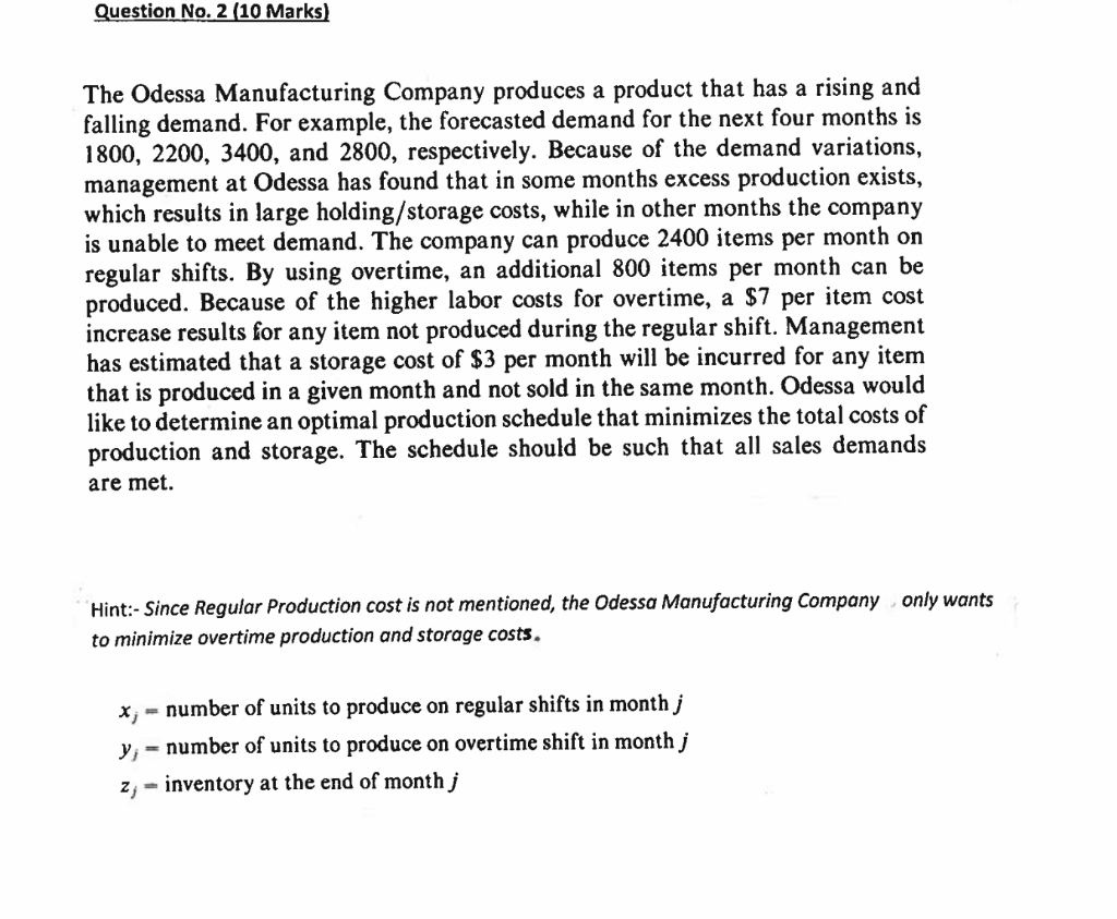 Question No. 2 (10 Marks) The Odessa