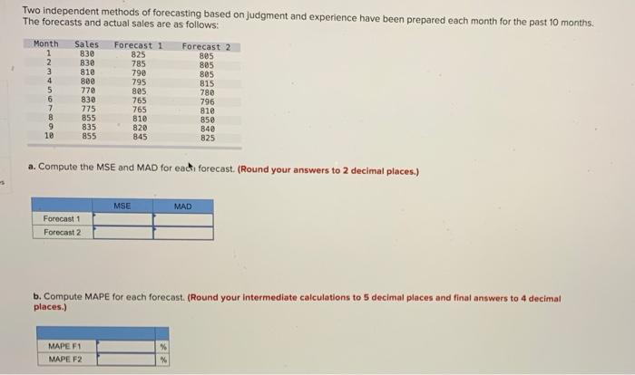 please show all work for a, b, and c Two