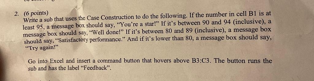 2. (6 points) Write a sub that uses the Case