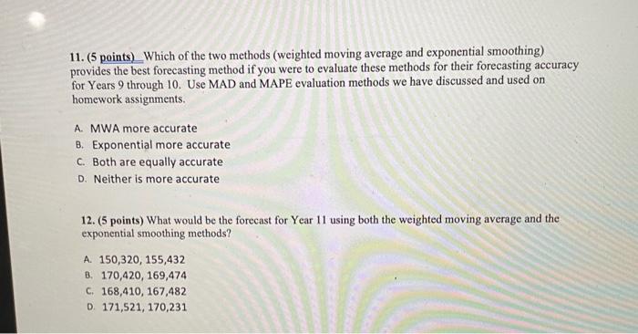 67, valid Topic 3, Chapter 18 Forecasting Use the