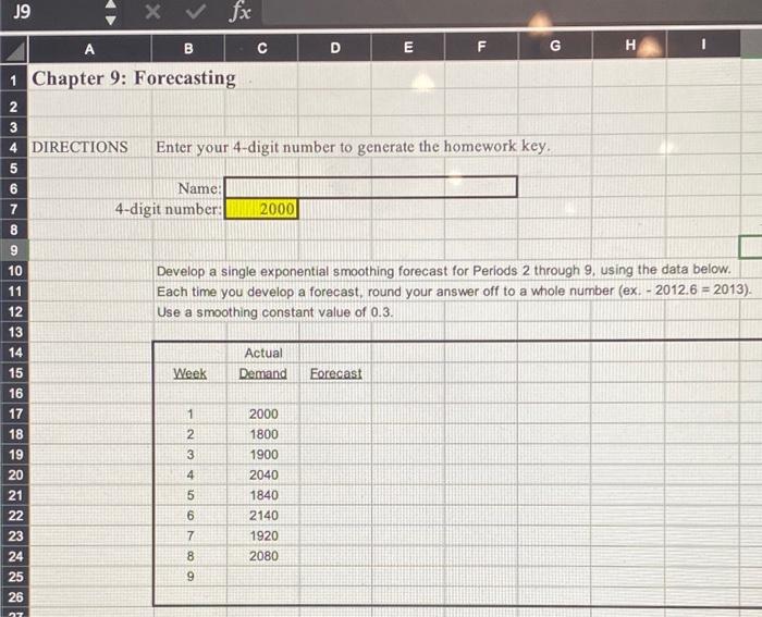 forcasting ( using excel) C F G J9 XV fx A B D E
