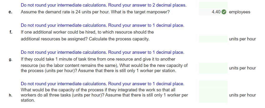 Please answer f, g, and h. Also explain how you
