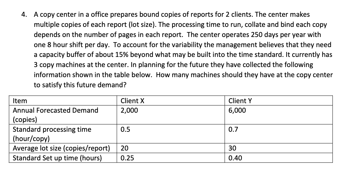 4. A copy center in a office prepares bound