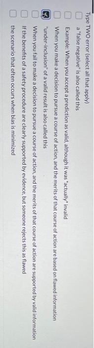 OOOO Type TWO error (select all that apply) a